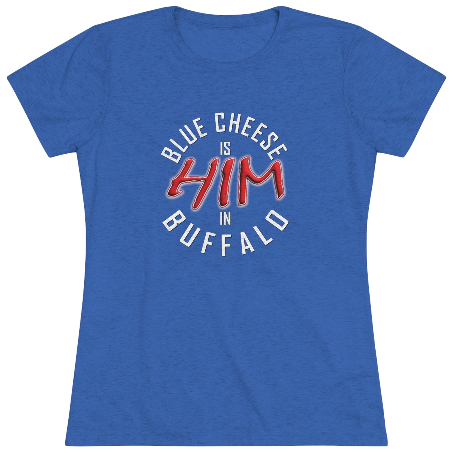Women's "HIM" Triblend Tee