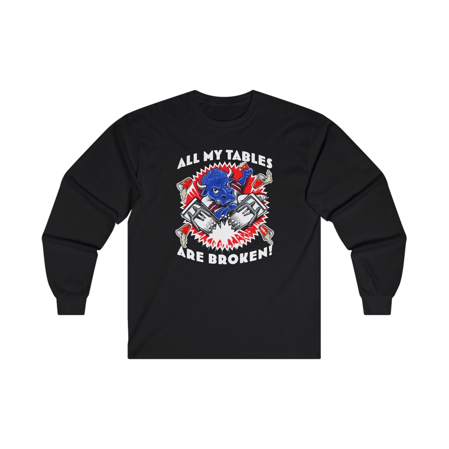 Unisex "All of My Tables" Ultra Cotton Long Sleeve Tee