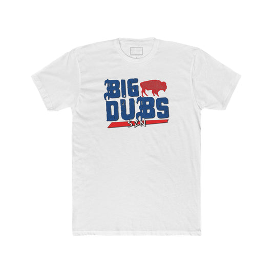 "BIG DUBS" Unisex Tee
