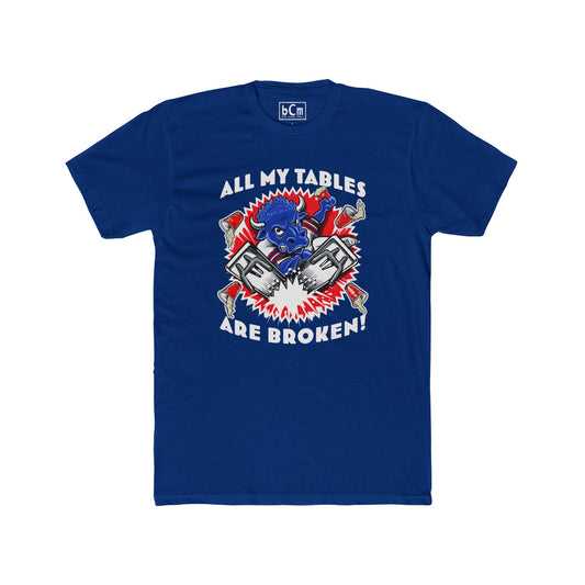 "All of My Tables" Unisex Tee