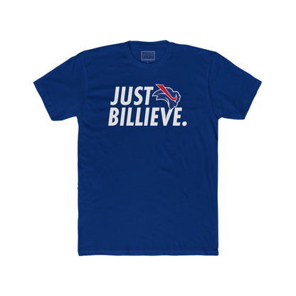 "Just Billieve" Unisex Tee