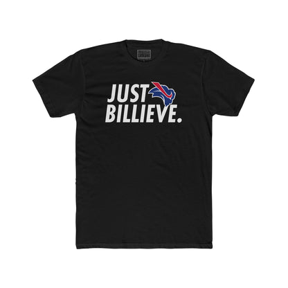 "Just Billieve" Unisex Tee