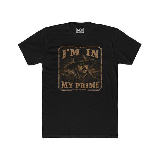 "I'm In My Prime" Unisex Tee