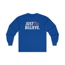 Load image into Gallery viewer, Unisex &quot;Just Billieve&quot; Ultra Cotton Long Sleeve Tee
